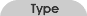 Type